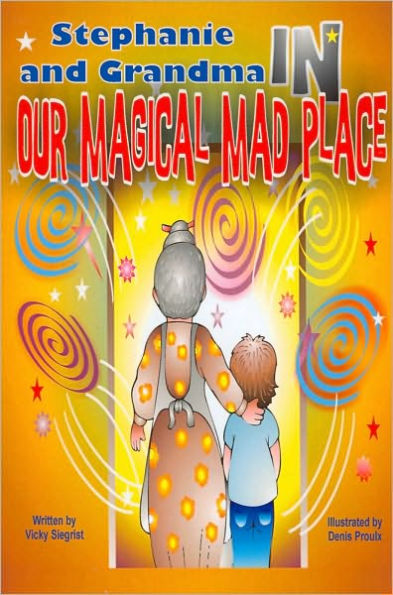 Our Magical Mad Place