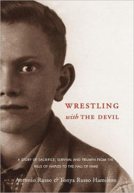 Title: Wrestling with the Devil, Author: Tonya Russo Hamilton