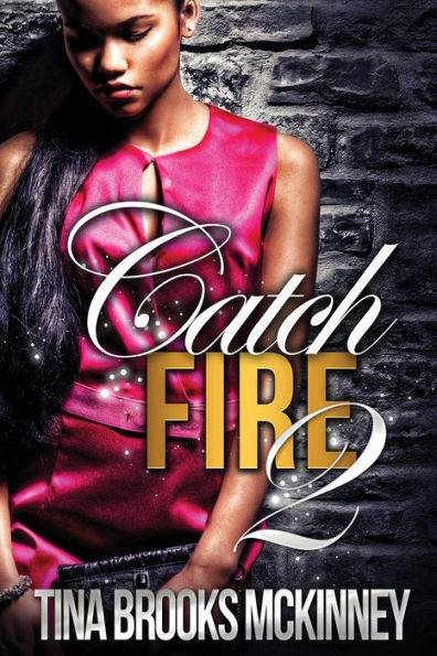 Catch Fire 2