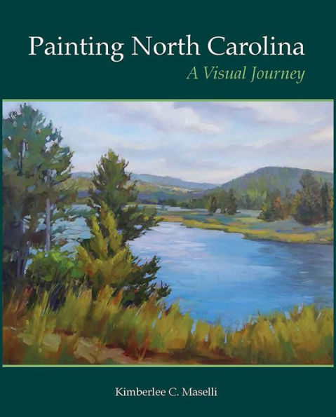 Painting North Carolina: A Visual Journey