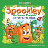 Free pdf book download link Spookley the Square Pumpkin, The First Day of School by Joe Troiano CHM