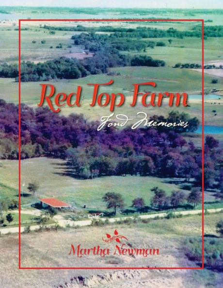 Red Top Farm: Fond Memories