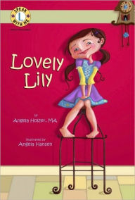 Title: Lovely Lily (Speak With Me Series), Author: Angela Holzer