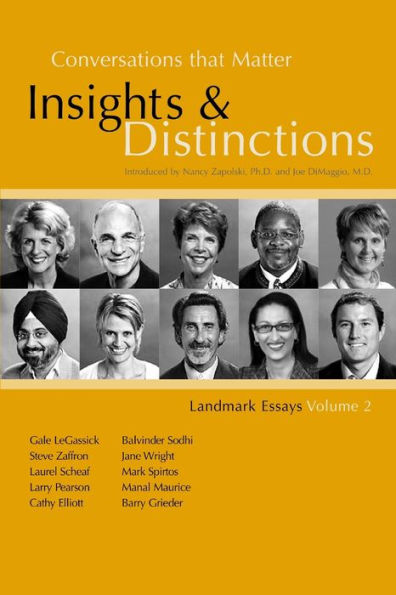 Conversations that Matter: Insights & Distinctions-Landmark Essays Volume 2