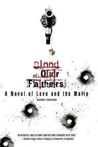 Title: Blood of Our Fathers, Author: Sonny Girard