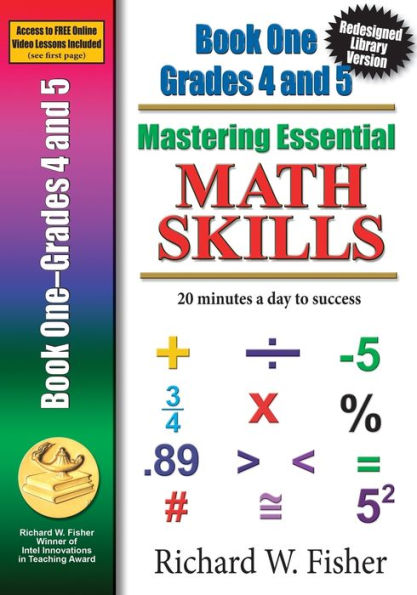 Mastering Essential Math Skills Book 1 Grades 4-5: Re-designed Library Version