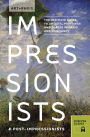 Art + Paris Impressionists & Post-Impressionists: The Ultimate Guide to Artists, Paintings and Places in Paris and Normandy