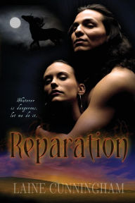 Title: Reparation: A Novel, Author: Laine Cunningham