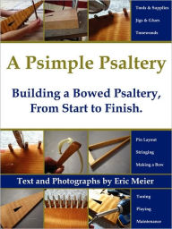 Title: A Psimple Psaltery, Author: Eric Meier