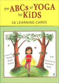 Title: The ABCs of Yoga for Kids Learning Cards, Author: Teresa Anne Power