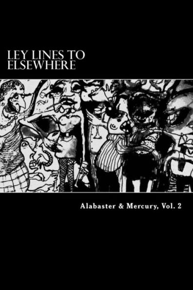 Alabaster & Mercury, Vol. 2: Alabaster & Mercury, Vol. 2