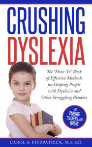 Title: Crushing Dyslexia: The 