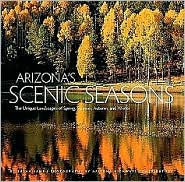 Title: Arizona's Scenic Seasons, Author: Susan Lamb