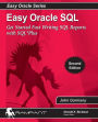 Easy Oracle SQL: Get Started Fast writing SQL Reports with SQL*Plus