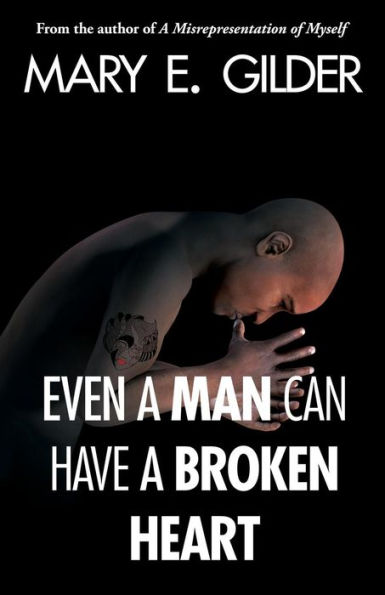 Even a Man Can Have a Broken Heart