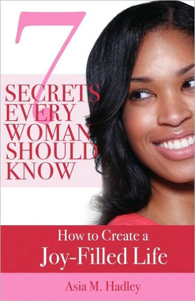 7 Secrets Every Woman Should Know