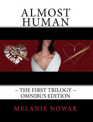 Title: Almost Human (3-in-1 Edition) (Almost Human Trilogy Series), Author: Melanie Nowak