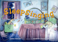 Title: Sleepsinging, Author: Lynn Fowler