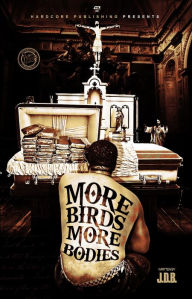 Title: More Birds More Bodies, Author: J.D.B