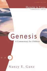 Title: Herein Is Love: Genesis, Author: Nancy Ganz