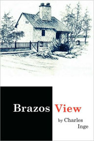 Title: Brazos View, Author: Charles Inge
