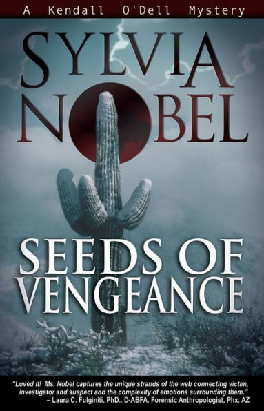 Seeds of Vengeance (Kendall O'Dell Series #4)