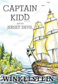 Title: Captain Kidd and the Jersey Devil, Author: Steven Paul Winkelstein