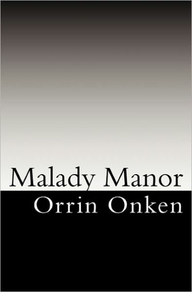 Malady Manor