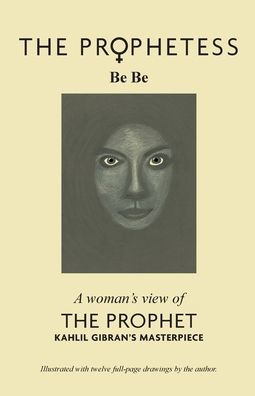 The Prophetess: A Woman's View of Prophet