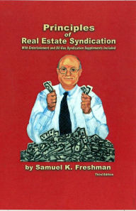 Title: Principles of Real Estate Syndication, Author: Samuel K. Freshman