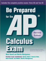 Title: Be Prepared for the AP Calculus Exam, Author: Mark Howell