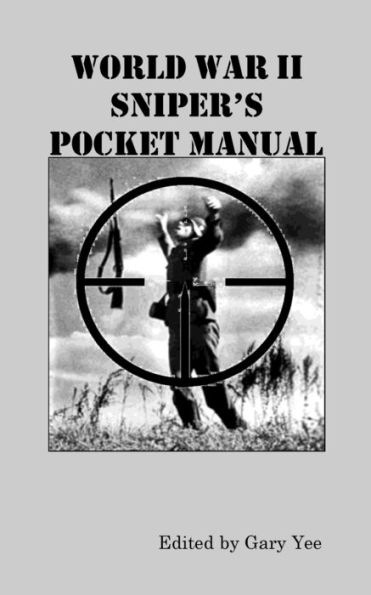 World War II Sniper's Pocket Manual