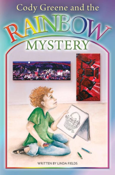 Cody Greene and the Rainbow Mystery