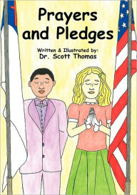 Title: Prayers And Pledges, Author: Scott Thomas