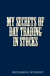 Title: My Secrets of Day Trading in Stocks, Author: Lewis Carroll