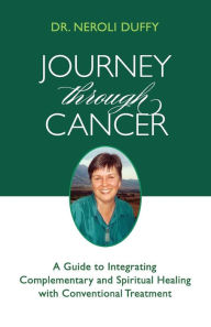 Title: Journey Through Cancer, Author: Neroli Duffy