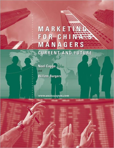 Marketing for China's Managers: Present and Future