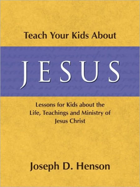 Teach Your Kids About Jesus