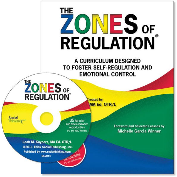 The Zones of Regulation: A Curriculum to Foster Self-Regulation