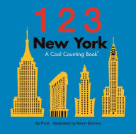 Title: 123 New York: A Cool Counting Book, Author: Puck