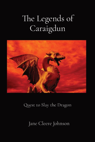 the Legends of Caraigdun: Quest to Slay Dragon