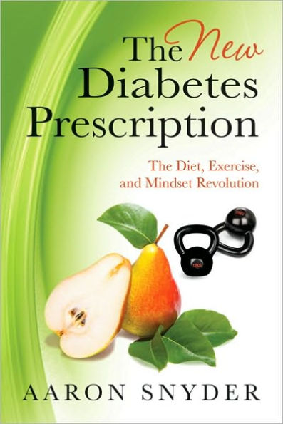 The New Diabetes Prescription: Diet, Exercise, and Mindset Revolution