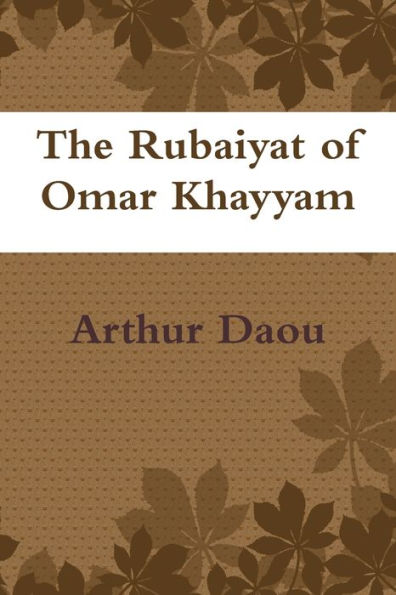 Rubaiyat of Omar Khayyam in English & Arabic: Edward FitzGerald's 1st Edition translated into Colloquial Lebanese Arabic by Arthur Daou, Illustrated