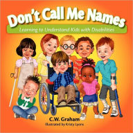 Title: Don't Call Me Names, Author: C. W. Graham