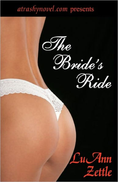The Bride's Ride: A romantic novel of erotic love of a runaway bride from Las Vegas to New York to the wealthy estates of the Hudson River Valley involving family, mafia, the gaming industry and mega rich corporations.