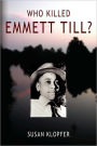 Who Killed Emmett Till