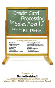 Title: Credit Card Processing for Sales Agents, Author: C3ET Credit Card Consortia for Education & Training Inc.