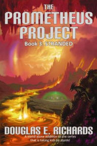Title: Stranded (The Prometheus Project Series #3), Author: Douglas E Richards