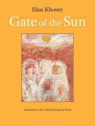 Title: Gate of the Sun, Author: Elias Khoury