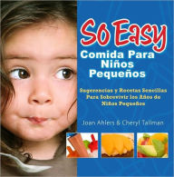 Title: So Easy: Comida para ninos pequenos (So Easy Toddler Food), Author: Cheryl Tallman